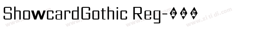ShowcardGothic Reg字体转换